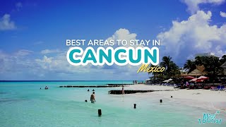 🏖️ Where to stay in Cancún 4 Dreamy Areas with Map 🇲🇽 [upl. by Eislehc]