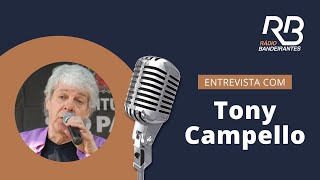 VIDA E CARREIRA  Danilo Gobatto entrevista Tony Campello [upl. by Thomasin]