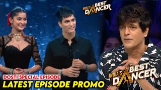 India Best Dancer Season 4 New Episode Dosti Special Latest Promo  India Best Dancer Season 4 [upl. by Datnow]