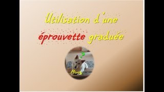 Mesure dun volume sur une éprouvette graduée [upl. by Merna]