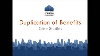 CDBGDR Training Introduction to Duplication of Benefits [upl. by Nolly]