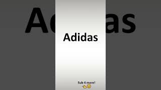 Can You Pronounce Can You Pronounce Adidas Correctly [upl. by Ridglea]