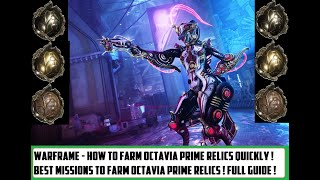 Warframe  How To Farm Octavia Prime Relics  Farm Octavia Prime Access Relics Quickly Full Guide [upl. by Iel]