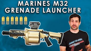 Heres why only Marines can use the M32A1 Grenade Launcher [upl. by Yenffit]