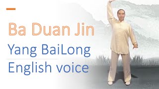 TaiJi Health QiGong Ba Duan Jin8 Brocades Qigong exercise  Yang BaiLong （China Offical Versioin） [upl. by Ahsinej]