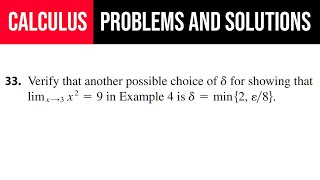 33 Verify that another possible choice of δ for showing that lim⁡x→3 x29 in Example 4 is [upl. by Ellednahc]