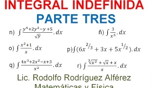 3 INTEGRAL INDEFINIDA CÁLCULO INTEGRAL [upl. by Eenaej]