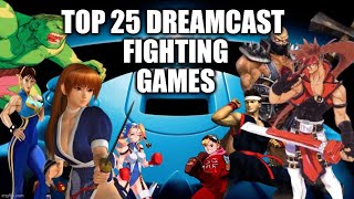 TOP 25 Dreamcast Fighting Games [upl. by Bledsoe]