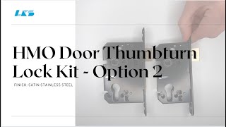 HMO Door Thumbturn Lock Kit  Option 2  LKS lockandkeyshopcouk [upl. by Bysshe]