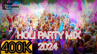 HOLI PARTY MIX 2024  NONSTOP DANCE SONG  holi 2024 [upl. by Amsab952]