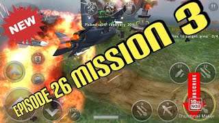 GUNSHIP BATTLE episode 26 mission 3 [upl. by Mollie]