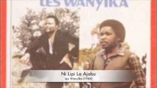 Les Wanyika  Ni Lipi La Ajabu 1988 [upl. by Enelrac]