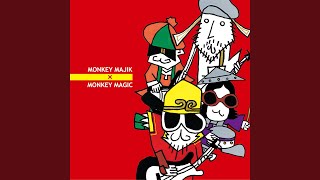 MONKEY MAGIC [upl. by Blanka]