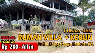 Dijual Villa Rumah Kebun Durian Montong Murah  ABAH PROPERTI [upl. by Seigel]