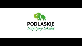 Webinarium informacyjne  Podlaskie Inicjatywy Lokalne 2024 [upl. by Head]