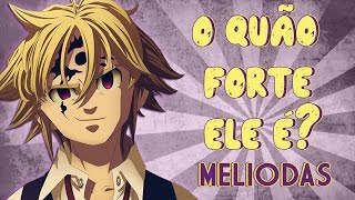 MELIODAS O QUÃO FORTE ELE É Nanatsu no Taizai  Player Solo [upl. by Leiba]