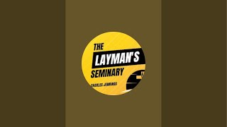 The Laymans Seminary is live [upl. by Arleta]