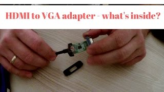 HDMI to VGA adapter whats inside [upl. by Doak390]