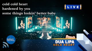 UNPLUGGED COLD HEART Dua Lipa Momentum Live MNL [upl. by Tompkins935]