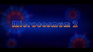 Microcosmum 2 Trailer Beta version [upl. by Hillery994]