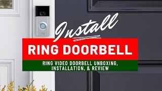 RING VIDEO DOORBELL INSTALLATION AND REVIEW  The best video doorbell [upl. by Castle758]