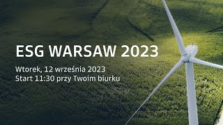 Konferencja ESG Warsaw 2023  12 września 2023 r [upl. by Marissa]