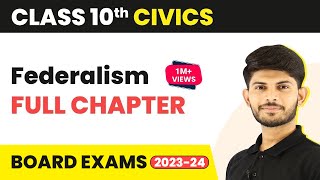 Full Chapter Revision Series  Federalism  Class 10 Civics  Chapter 2  202324 NCERT [upl. by Nahraf]