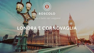 Londra e Cornovaglia  Boscolo Tours [upl. by Bouzoun835]