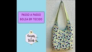 DIY  Passo a Passo Bolsa em Tecido Fácil de Fazer [upl. by Buyers605]