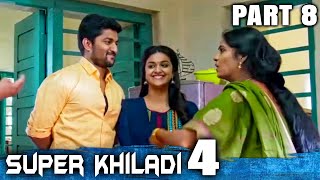 Super Khiladi 4 Nenu Local Hindi Dubbed Movie  PART 8 OF 12  Nani Keerthy Suresh [upl. by Novah376]