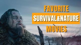 Favorite Nature Survival and Wilderness Movies [upl. by Schmitz774]