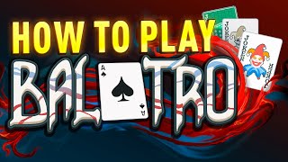 Balatro Beginners Guide  Tips And Tricks Tutorial [upl. by Llesirg]