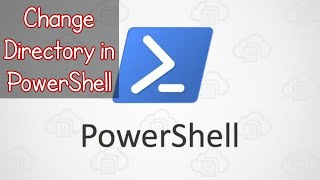 How To Change Directory in Powershell  Change directory in Powershell Powershell [upl. by Pillow]