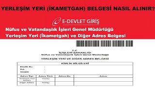 EDevlet Yerleşim Yeri İkametgah Belgesi Nasıl Alınır [upl. by Adrianne]