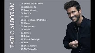 P A B L O A L B O R A N Greatest Hits Full Cover 2021  Best Songs Of Alborán Playlist [upl. by Tedder]