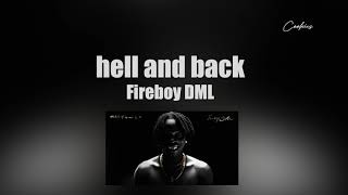 Fireboy DML  Hell And Back Lyrics [upl. by Parrisch]