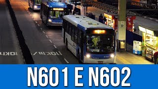 Noturno 01  Linhas N601 e N602 [upl. by Restivo]