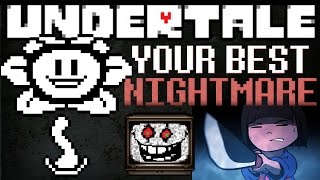 Undertale ▸ YOUR BEST NIGHTMARE ▸ Arcien Remix [upl. by Aninay]