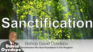 Bishop David Oyedepo Sermons Ministries Live 2016 Sanctification The Sure Foundation In Faith Part 1 [upl. by Maxi]