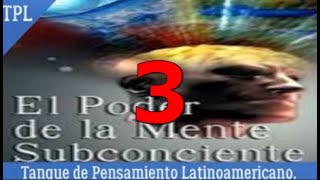 Audiolibro quotEl Poder de la Mente Subconscientequot Parte 3 [upl. by Keldah]