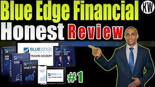 Blue Edge Financial Honest Review 2021Part 1 [upl. by Ellekcim]