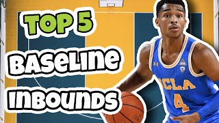 Top 5 Baseline Inbounds Basketball Plays [upl. by Bashee]