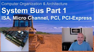 System Bus in Computer Architecture ISA Micro Channel PCI PCIExpress Part 1 [upl. by Lahcym]