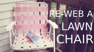 ReWeb a Lawn Chair [upl. by Euqinomod]