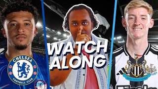 THE BRIDGE SPECIAL CHELSEA VS NEWCASTLE LIVE  CC 2024 Watch Along [upl. by Ahsenyl]