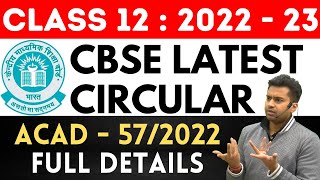 Class 12  202223 ये क्या हो गया  😲  Latest CBSE Circular Assessment amp Evaluation Full Details [upl. by Alrzc750]