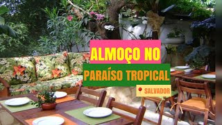 Almoço no restaurante Paraíso Tropical [upl. by Onibag]