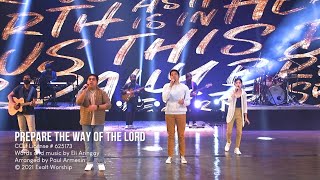 Prepare The Way of The Lord Live  CCF Exalt Worship [upl. by Aerb971]