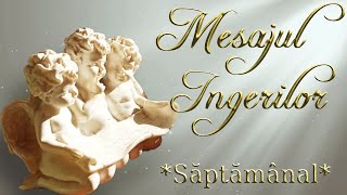 📜 Mesajul Ingerilor 📜  Saptamana 19  25 August 2024 Interactiv [upl. by Meyers]