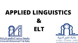 APPLIED LINGUISTICS AND ENGLISH LANGUAGE TEACHING MASTER PROGRAMME 2021  FSE RABAT  UM5 MAROC [upl. by Other]